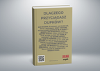 Dlaczego Przyciągasz Dupków? - czyli psychologia toksycznych relacji