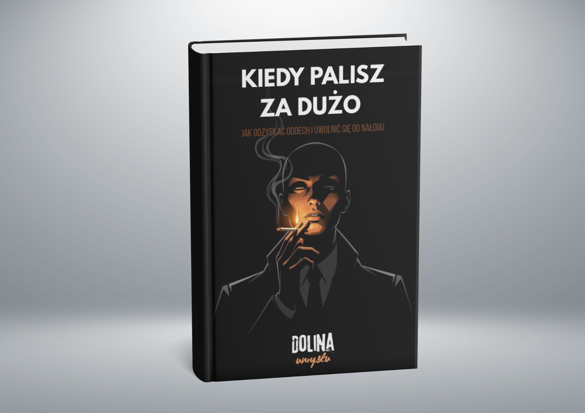 Kiedy Palisz Za Dużo - Jak odzyskać oddech i uwolnić się od nałogu?