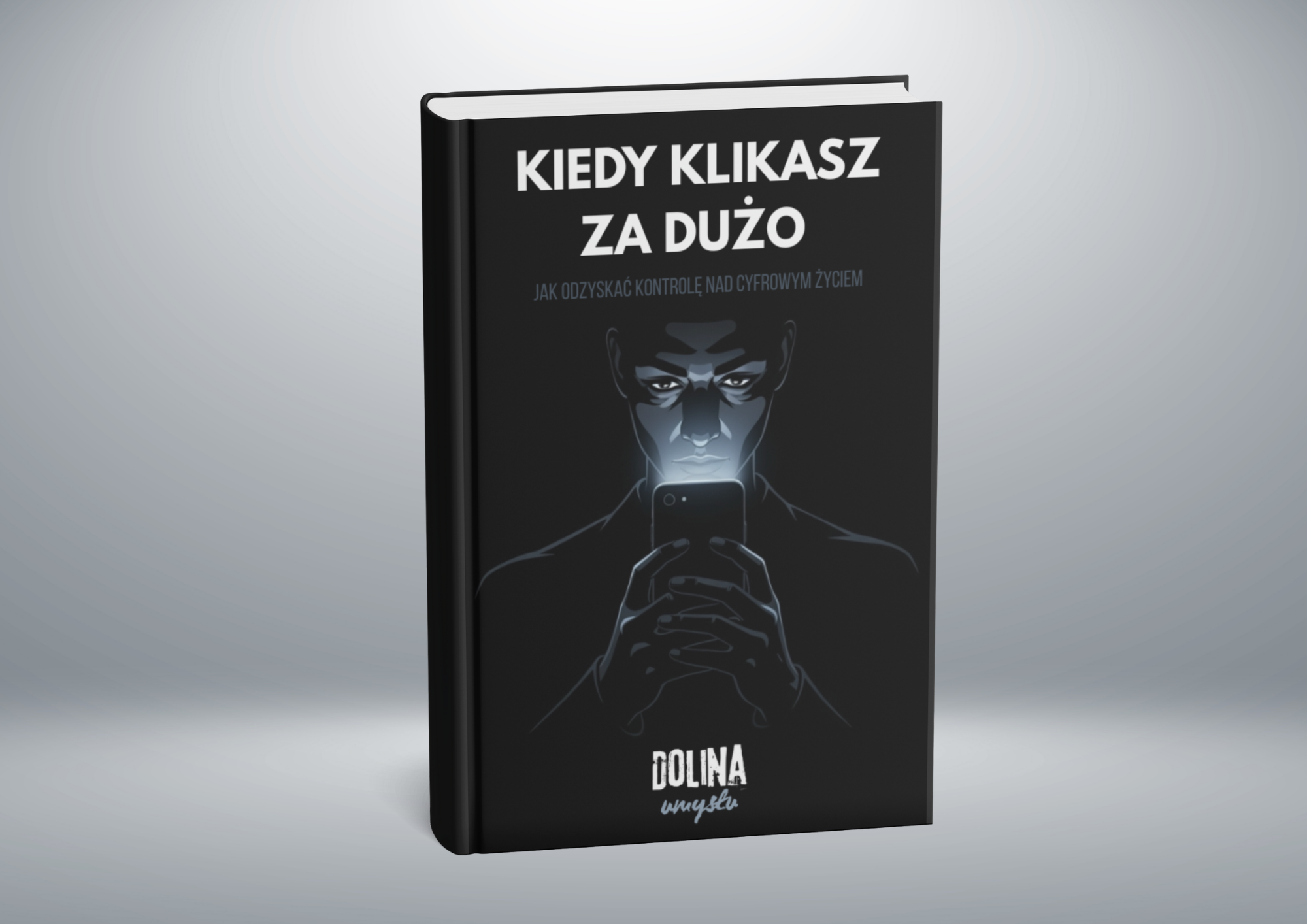Kiedy Klikasz Za Dużo - Jak odzyskać kontrolę nad cyfrowym życiem?